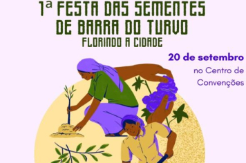 1ª Festa das Sementes de Barra do Turvo celebra a biodiversidade e a cultura local