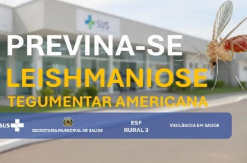 Leishmaniose Tegumentar: Previna-se do 