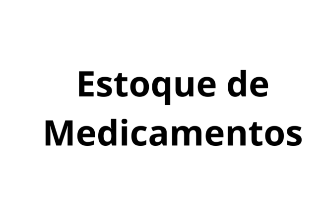 ESTOQUE DE MEDICAMENTOS 